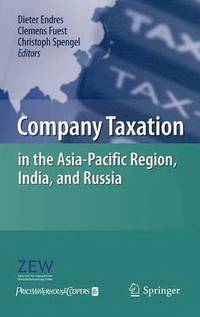bokomslag Company Taxation in the Asia-Pacific Region, India, and Russia