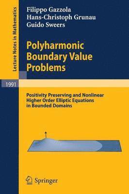 Polyharmonic Boundary Value Problems 1