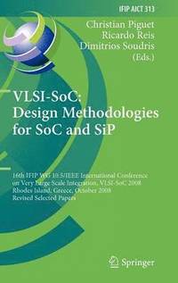 bokomslag VLSI-SoC: Design Methodologies for SoC and SiP