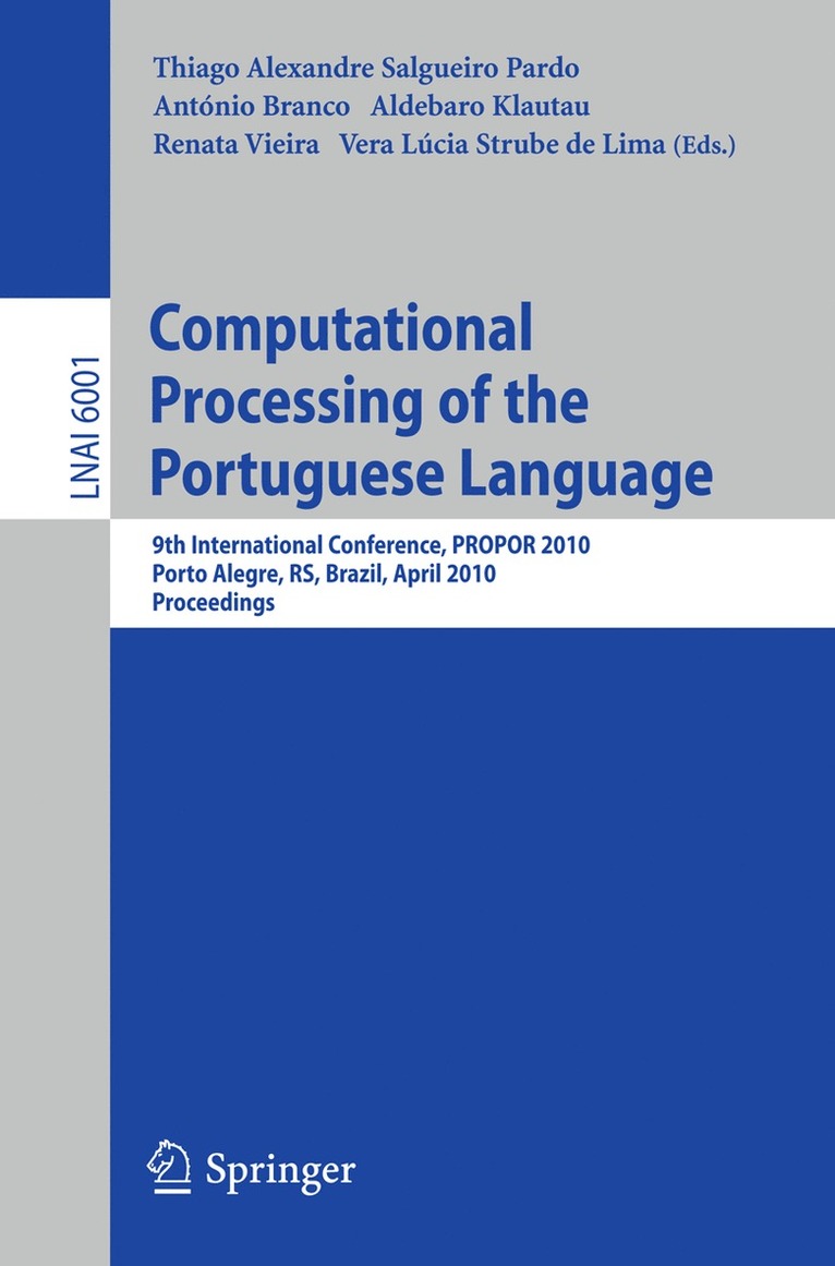 António Branco, Aldebaro Klautau, Renata Vieira, Vera Lúcia Strube de Lima - Computational Processing of the Portuguese Language, Häftad