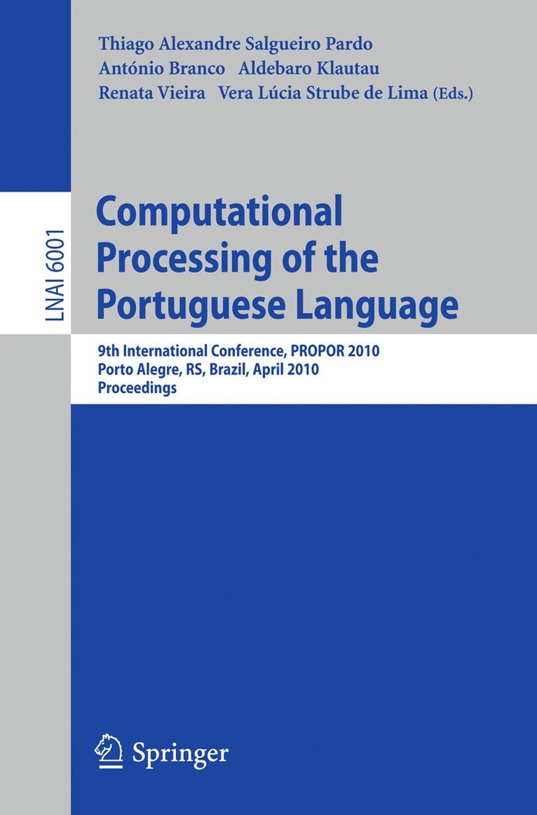 Computational Processing of the Portuguese Language 1