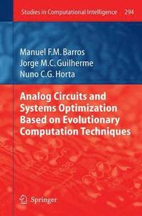 bokomslag Analog Circuits and Systems Optimization based on Evolutionary Computation Techniques