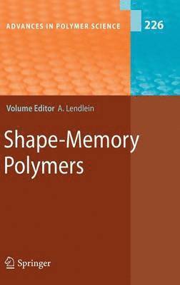 Andreas Lendlein - Shape-Memory Polymers, Inbunden