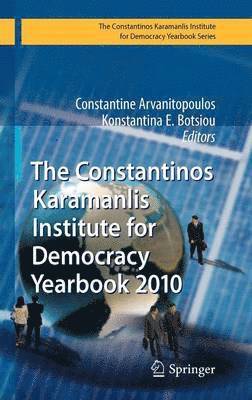 The Constantinos Karamanlis Institute for Democracy Yearbook 2010 1