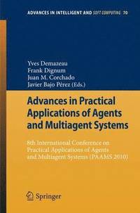 bokomslag Advances in Practical Applications of Agents and Multiagent Systems