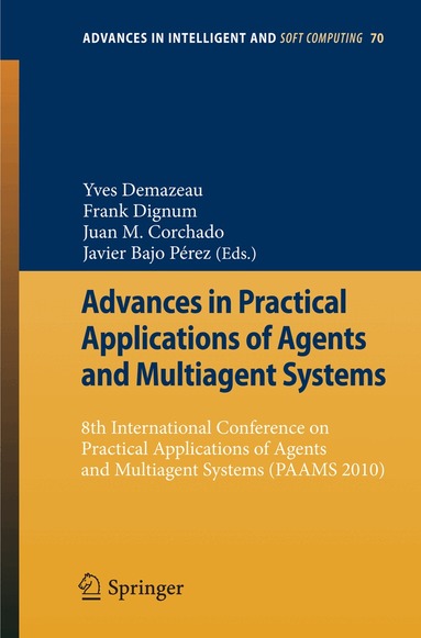 Yves Demazeau, Frank Dignum, Juan Manuel Corchado Rodríguez, Javier Bajo - Advances in Practical Applications of Agents and Multiagent Systems, Häftad