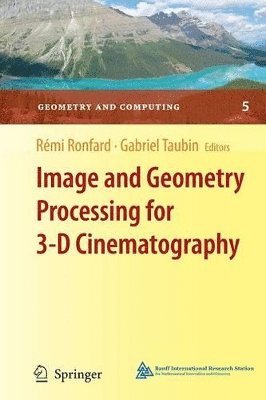 bokomslag Image and Geometry Processing for 3-D Cinematography