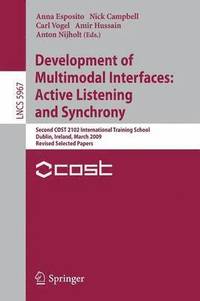 bokomslag Development of Multimodal Interfaces: Active Listening and Synchrony