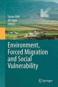 bokomslag Environment, Forced Migration and Social Vulnerability
