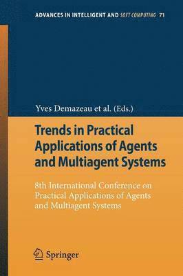 bokomslag Trends in Practical Applications of Agents and Multiagent Systems