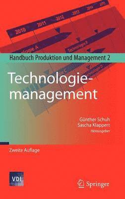 Günther Schuh, Sascha Klappert - Technologiemanagement, Inbunden
