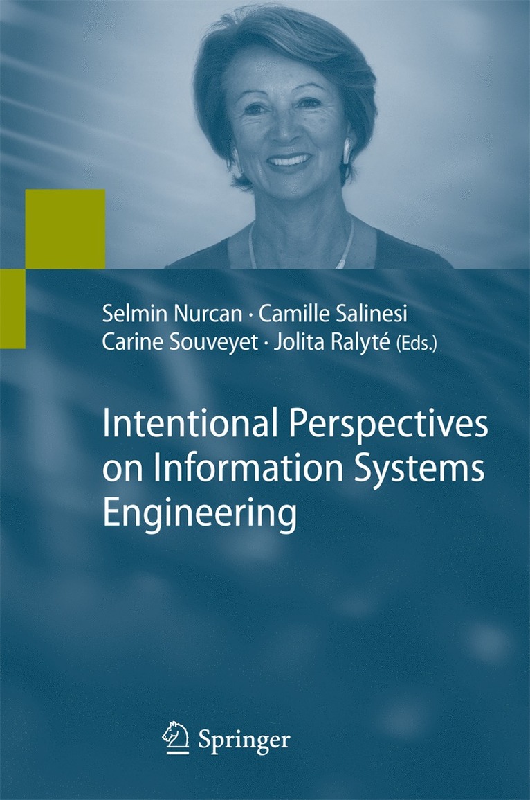 Selmin Nurcan, Camille Salinesi, Carine Souveyet, Jolita Ralyté - Intentional Perspectives on Information Systems Engineering, Inbunden