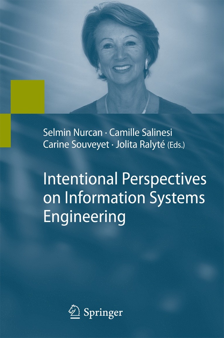 Intentional Perspectives on Information Systems Engineering 1