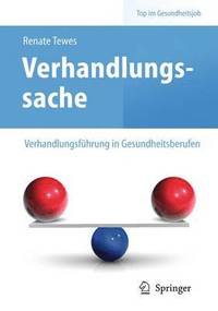 bokomslag Verhandlungssache - Verhandlungsführung in Gesundheitsberufen