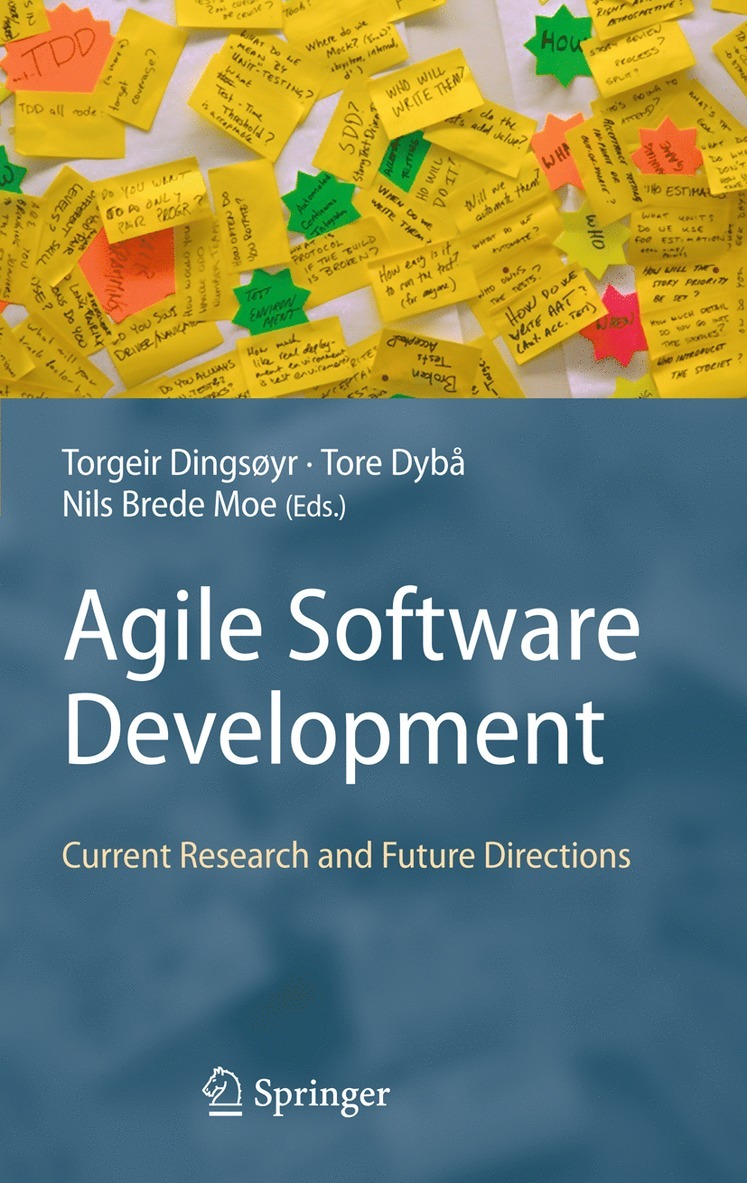 Torgeir Dingsøyr, Tore Dybå, Nils Brede Moe - Agile Software Development, Inbunden