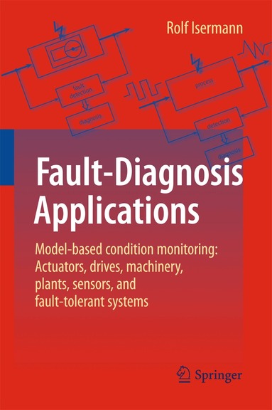 Rolf Isermann - Fault-Diagnosis Applications, Inbunden
