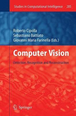 Roberto Cipolla, Sebastiano Battiato, Giovanni Maria Farinella - Computer Vision, Inbunden