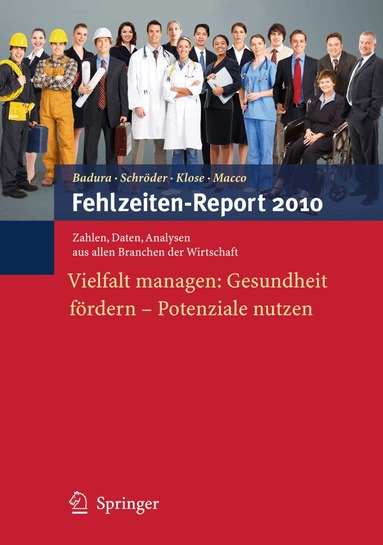 Bernhard Badura, Helmut Schröder, Joachim Klose, Katrin Macco - Fehlzeiten-Report 2010, Häftad