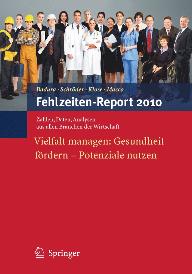 Bernhard Badura, Helmut Schröder, Joachim Klose, Katrin Macco - Fehlzeiten-Report 2010, Häftad