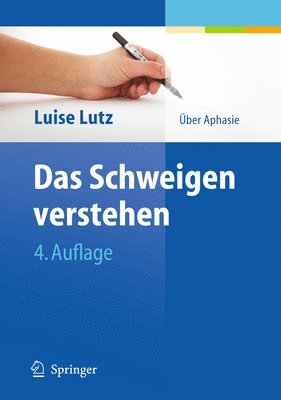 Luise Lutz - Das Schweigen verstehen, Häftad