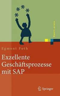 bokomslag Exzellente Geschftsprozesse mit SAP