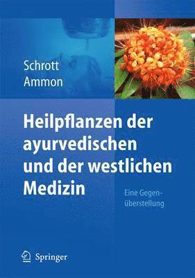 bokomslag Heilpflanzen der ayurvedischen und der westlichen Medizin