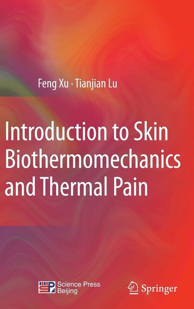 bokomslag Introduction to Skin Biothermomechanics and Thermal Pain