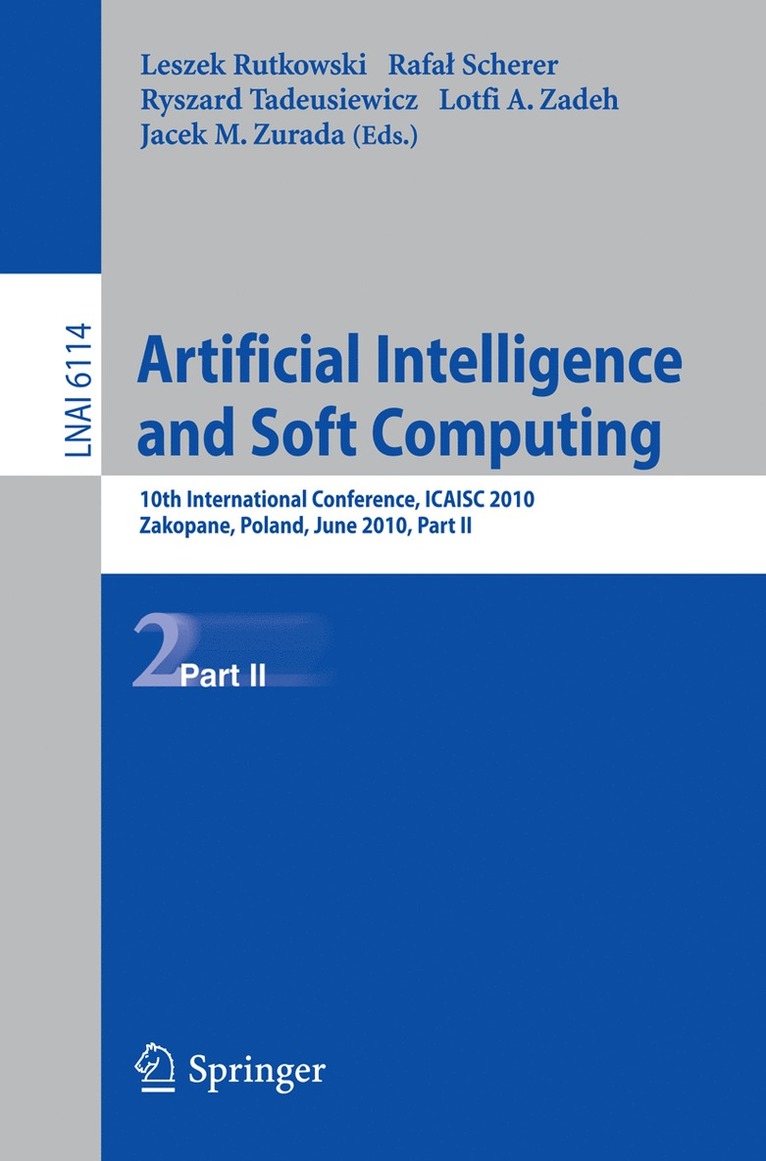 Leszek Rutkowski, Rafał Scherer, Ryszard Tadeusiewicz, Lotfi A. Zadeh, Jacek M. Zurada, Rafal Scherer - Artificial Intelligence and Soft Computing, Part II, Häftad