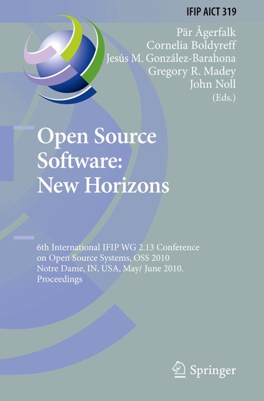 Pär J. Ågerfalk, Cornelia Boldyreff, Jesús M. González-Barahona, Gregory R. Madey, John Noll - Open Source Software: New Horizons, Inbunden