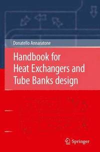 bokomslag Handbook for Heat Exchangers and Tube Banks design