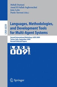 bokomslag Languages, Methodologies, and Development Tools for Multi-Agent Systems