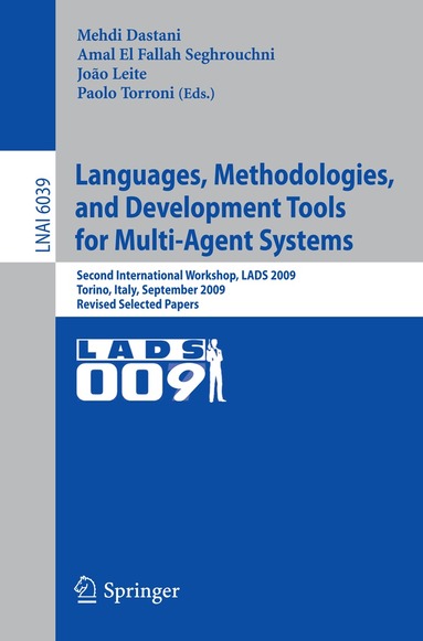 Mehdi Dastani, Amal El Fallah Seghrouchni, Joao Leite, Paolo Torroni - Languages, Methodologies, and Development Tools for Multi-Agent Systems, Häftad