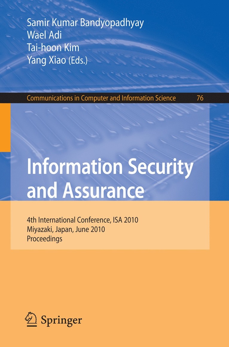 Samir Kumar Bandyopadhyay, Wael Adi, Tai-hoon Kim, Yang Xiao - Information Security and Assurance, Häftad