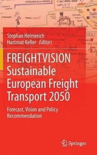 bokomslag FREIGHTVISION - Sustainable European Freight Transport 2050