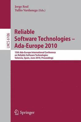 Reliable Software Technologies - Ada-Europe 2010 1