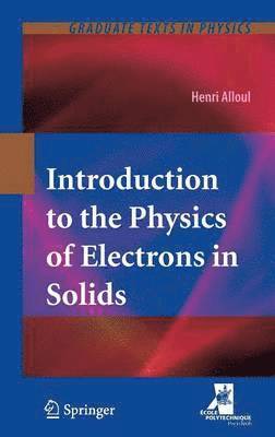 bokomslag Introduction to the Physics of Electrons in Solids