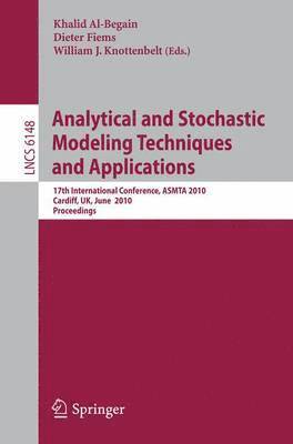 Analytical and Stochastic Modeling Techniques and Applications 1