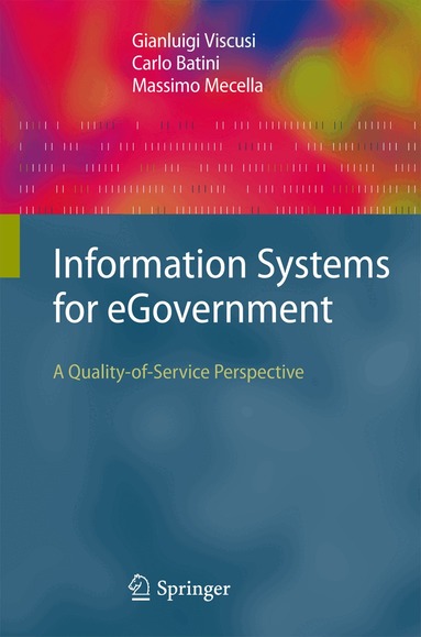 Gianluigi Viscusi, Carlo Batini, Massimo Mecella - Information Systems for eGovernment, Inbunden