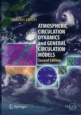 Atmospheric Circulation Dynamics and General Circulation Models 1