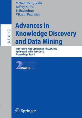 Mohammed J. Zaki, Jeffrey Xu Yu, B. Ravindran, Vikram Pudi - Advances in Knowledge Discovery and Data Mining, Part II, Häftad