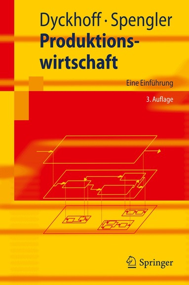 Harald Dyckhoff, Thomas S. Spengler - Produktionswirtschaft, Häftad