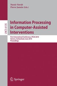 bokomslag Information Processing in Computer-Assisted Interventions