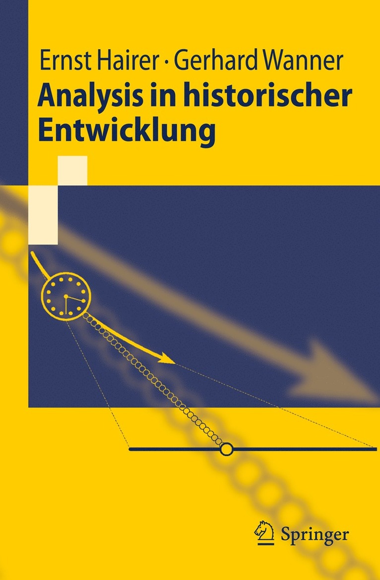 Ernst Hairer, Gerhard Wanner - Analysis in historischer Entwicklung, Häftad