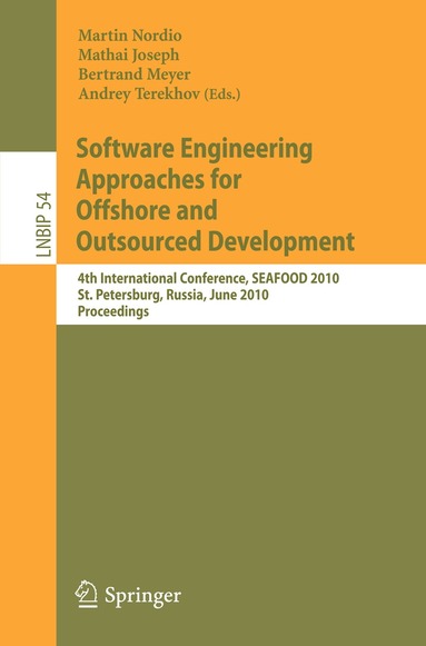Martin Nordio, Mathai Joseph, Bertrand Meyer, Andrey Terekhov - Software Engineering Approaches for Offshore and Outsourced Development, Häftad
