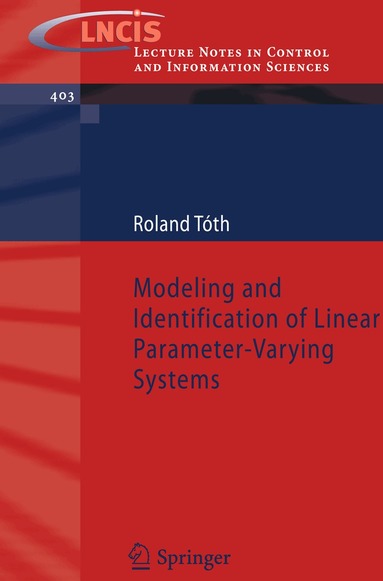Roland Toth - Modeling and Identification of Linear Parameter-Varying Systems, Häftad