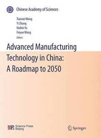 bokomslag Advanced Manufacturing Technology in China: A Roadmap to 2050