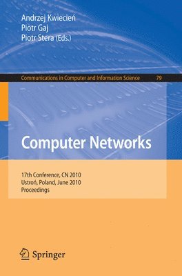 Andrzej Kwiecien, Piotr Gaj, Piotr Stera - Computer Networks, Häftad