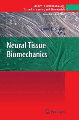 Neural Tissue Biomechanics 1