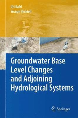 bokomslag Groundwater Base Level Changes and Adjoining Hydrological Systems