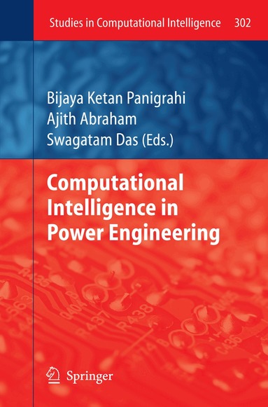 Ajith Abraham, Swagatam Das - Computational Intelligence in Power Engineering, Inbunden